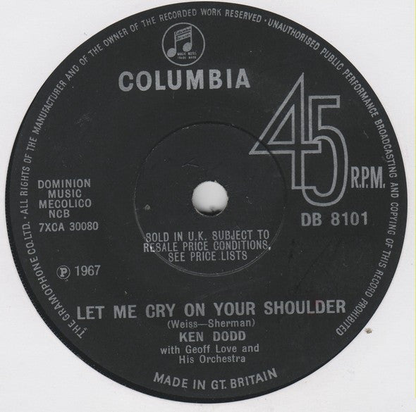 Ken Dodd : Let Me Cry On Your Shoulder (7", Single, Sol)