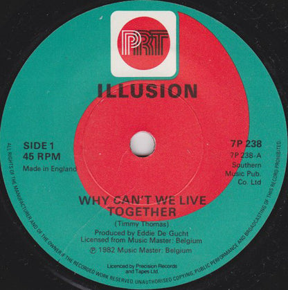 Illusion (2) : Why Can't We Live Together (7", Single)