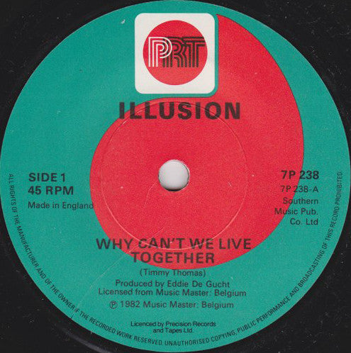 Illusion (2) : Why Can't We Live Together (7", Single)
