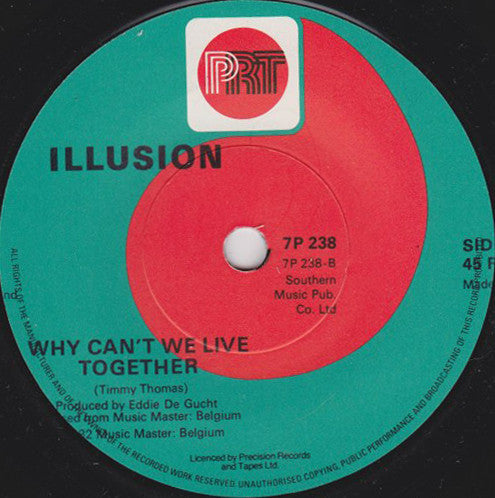 Illusion (2) : Why Can't We Live Together (7", Single)