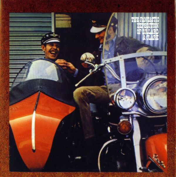 Dillard & Clark : The Fantastic Expedition Of Dillard & Clark & Through The Morning Through The Night (CD, Comp, RE, RM)