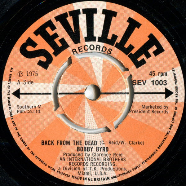 Bobby Byrd : Back From The Dead / The Way To Get Down (7", Mono)