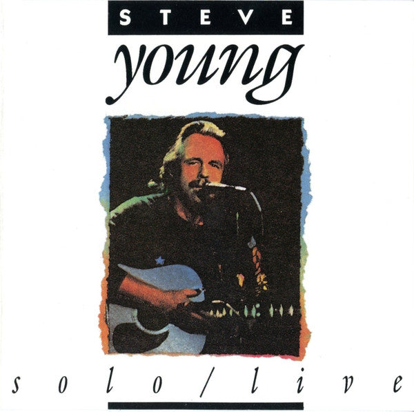 Steve Young (2) : Solo/Live (CD)