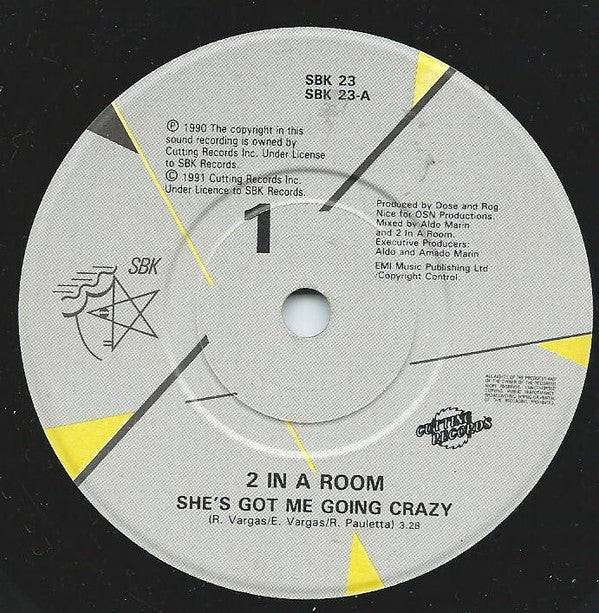 2 In A Room : She's Got Me Going Crazy (7", Single)