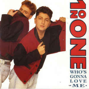 1 On One : Who's Gonna Love Me (7", Single, Ltd, Num)