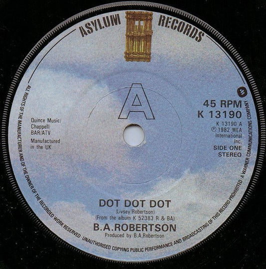 B. A. Robertson : Dot Dot Dot (7", Single)