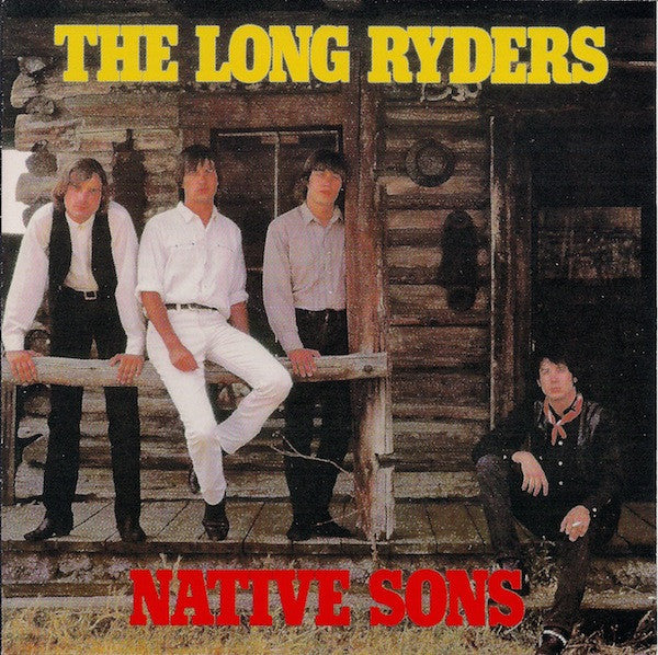 The Long Ryders : Native Sons (CD, Album)