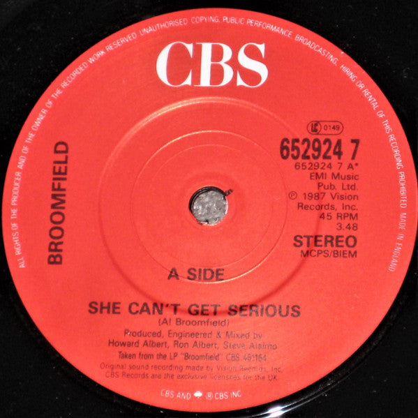 Broomfield : She Can't Get Serious (7")