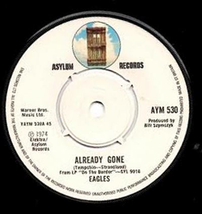 Eagles : Already Gone (7")