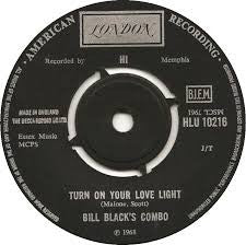 Bill Black's Combo : Turn On Your Love Light (7")