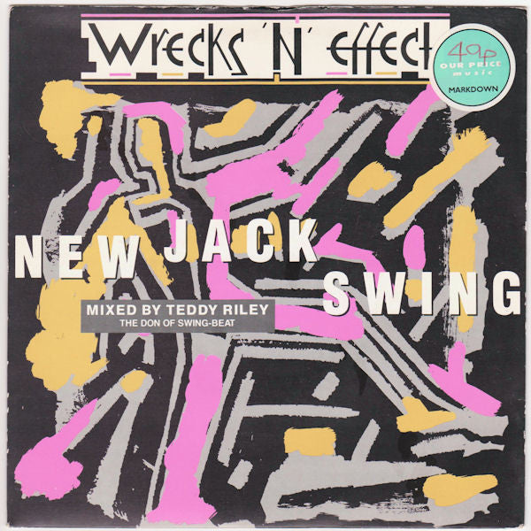 Wrecks-N-Effect : New Jack Swing (7", Single)