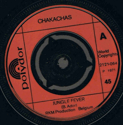 Chakachas : Jungle Fever (7", RP, Inj)