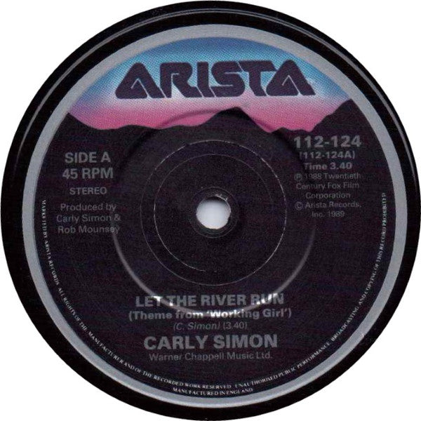 Carly Simon : Let The River Run (Theme From Working Girl) (7", Single)