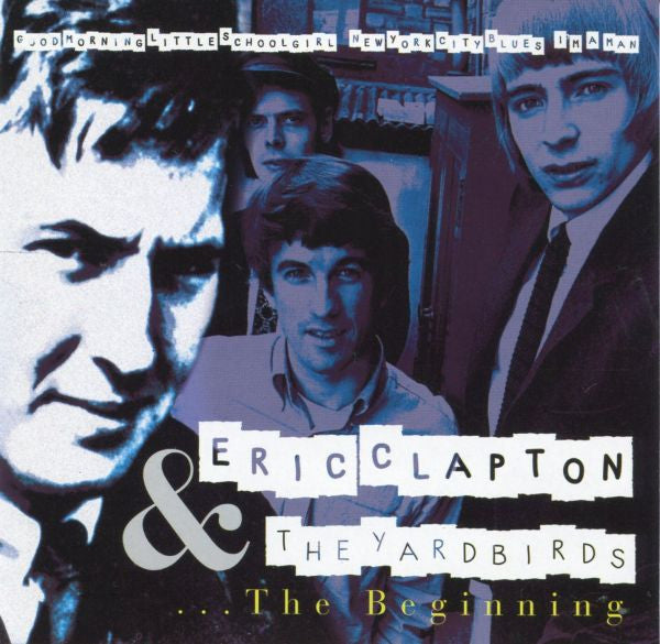 Eric Clapton & The Yardbirds : ...The Beginning (CD, Comp)