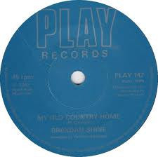 Brendan Shine : My Old Country Home (7")