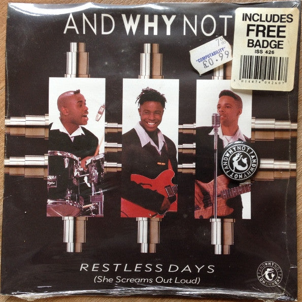 And Why Not? : Restless Days (She Screams Out Loud) (7", Bad)