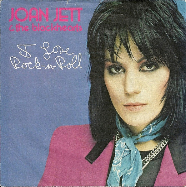 Joan Jett & The Blackhearts : I Love Rock-N-Roll (7", Single, Inj)