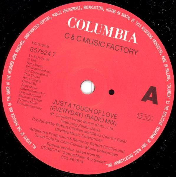 C + C Music Factory : Just A Touch Of Love (Everyday) (7", Single)