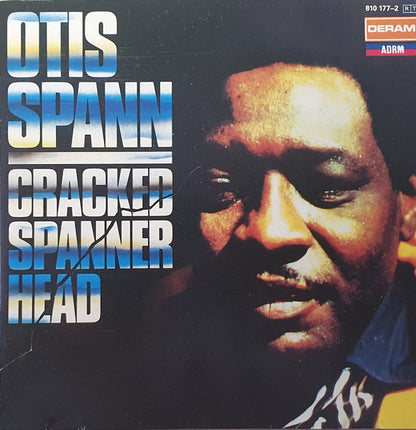 Otis Spann : Cracked Spanner Head (CD, Album)