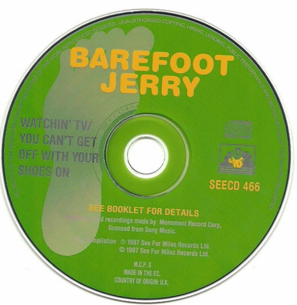 Barefoot Jerry : Watchin' TV / You Can't Get Off With Your Shoes On (CD, Album, Comp)
