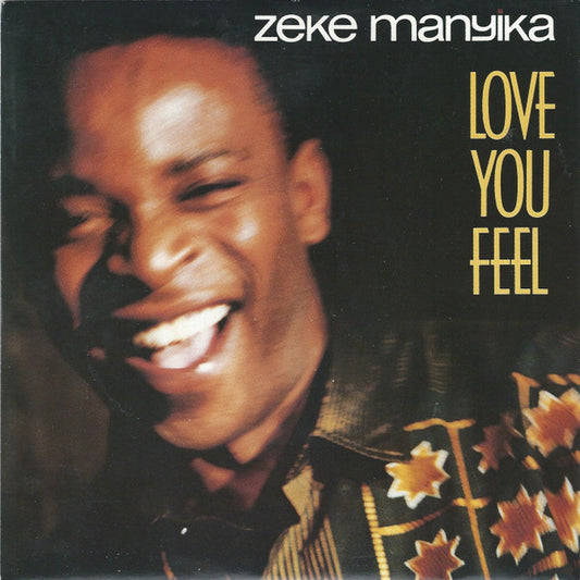 Zeke Manyika : Love You Feel (7")