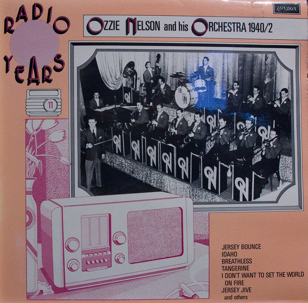 Ozzie Nelson And His Orchestra : Ozzie Nelson And His Orchestra 1940/2 (LP, Album, Mono)