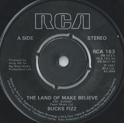 Bucks Fizz : The Land Of Make Believe (7", Single, 4-P)
