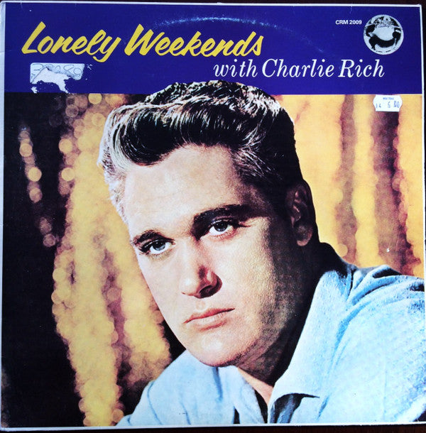 Charlie Rich : Lonely Weekends (LP, Album, RE)