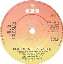 Julio Iglesias : Quiereme Mucho (Yours) (7", Single, Pap)