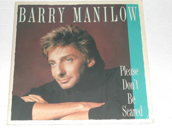 Barry Manilow : Please Don't Be Scared (7", Single, Pos)