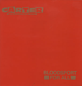 Carter The Unstoppable Sex Machine : Bloodsport For All (7", Single)