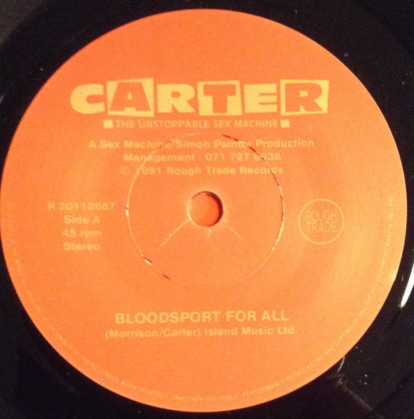 Carter The Unstoppable Sex Machine : Bloodsport For All (7", Single)