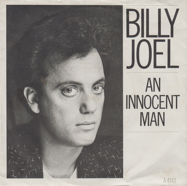 Billy Joel : An Innocent Man (7", Single, Inj)