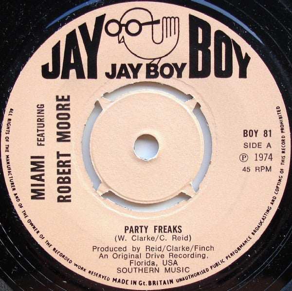 Miami Featuring Robert Moore (3) : Party Freaks (7", Single)
