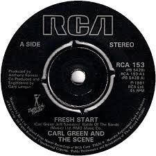 Carl Green And The Scene : Fresh Start (7", Single)