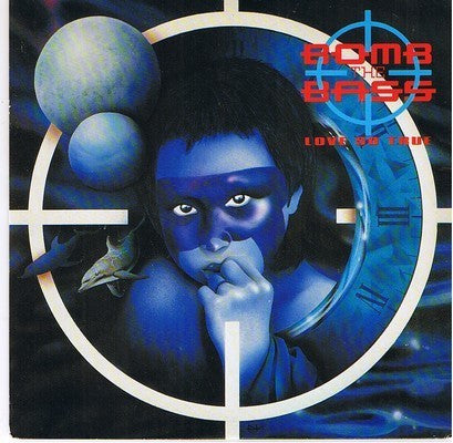 Bomb The Bass : Love So True (7", Single)