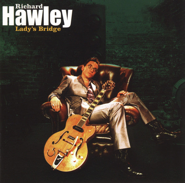 Richard Hawley : Lady's Bridge (CD, Album, Enh, Med)