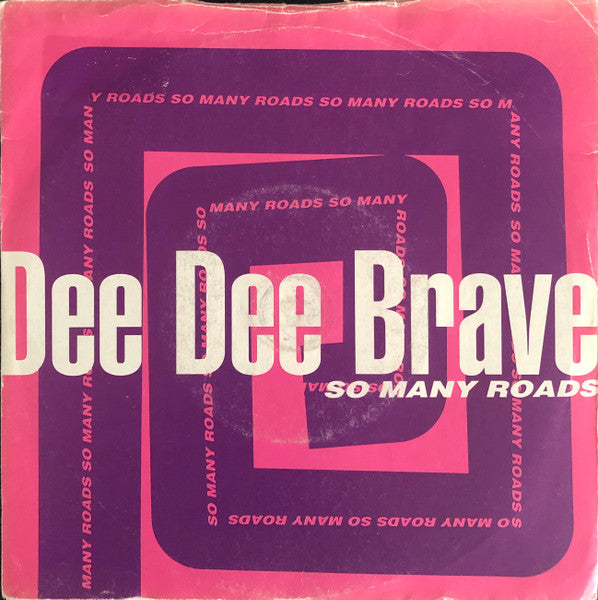 Dee Dee Brave : So Many Roads (7