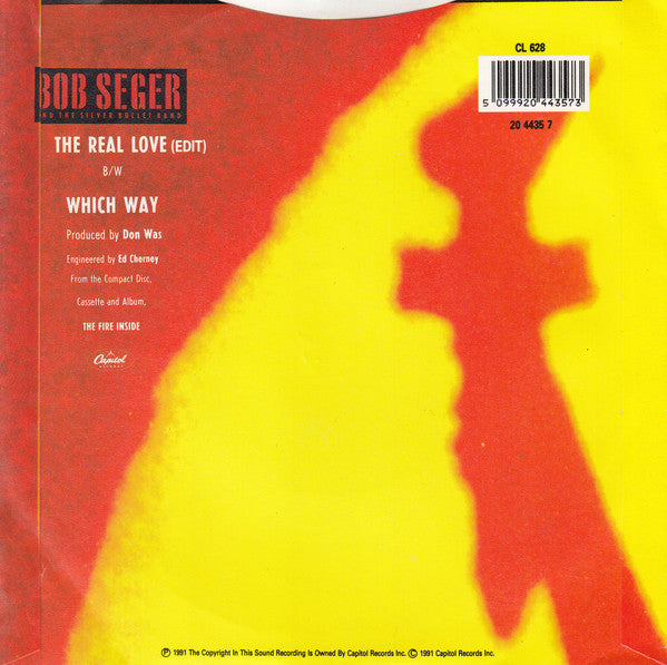Bob Seger And The Silver Bullet Band : The Real Love (7", Single)
