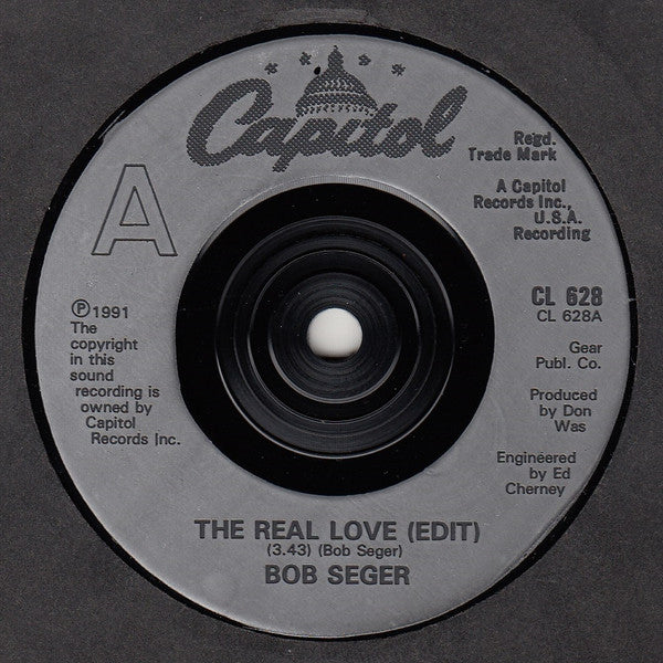 Bob Seger And The Silver Bullet Band : The Real Love (7", Single)