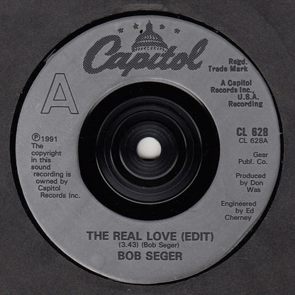 Bob Seger And The Silver Bullet Band : The Real Love (7", Single)