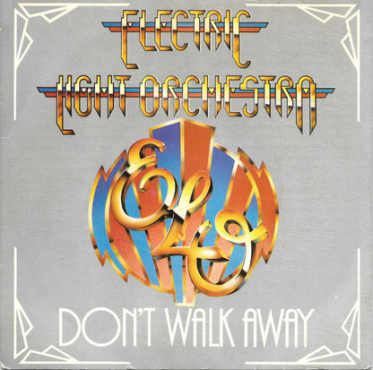 Electric Light Orchestra : Don't Walk Away (7", Single)