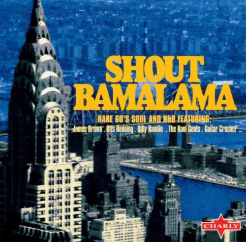 Various : Shout Bamalama - Rare 60's Soul And R&B (CD, Comp)