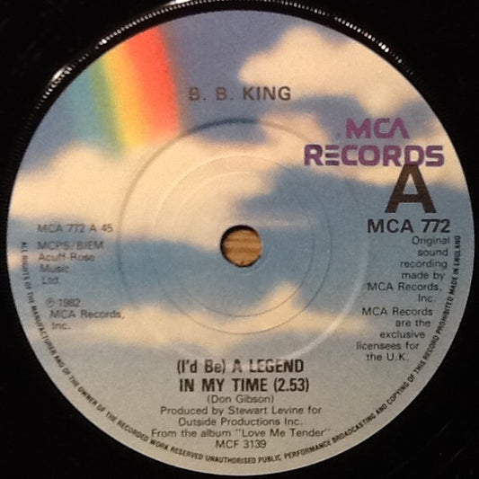 B.B. King : (I'd Be) A Legend In My Time (7", Single)