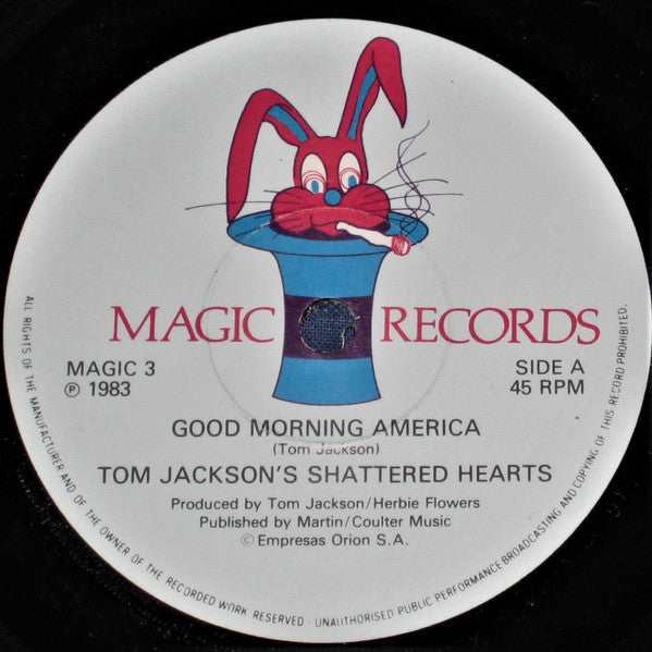 Tom Jackson's Shattered Hearts : Good Morning America (7", Single)