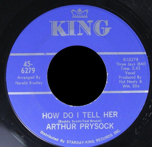 Arthur Prysock : How Do I Tell Her / Go Ahead And Fly (7", Single)