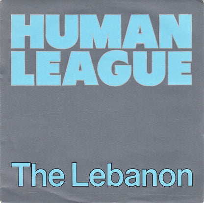The Human League : The Lebanon (7", Single, Mat)