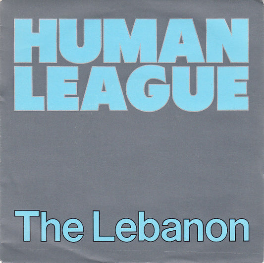 The Human League : The Lebanon (7", Single, Mat)